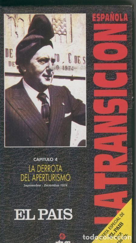 Coleccionismo de Revistas y Peri&oacute;dicos: La transicion espa&ntilde;ola capitulo 04: La derrota del aperturismo - Varios
