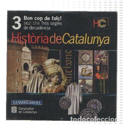 Collezionismo di Riviste e Giornali: CD-Rom: Historia de Catalunya, Numero 03: Bon cop de Fal&ccedil;! (La Vanguardia) - Generalitat de Cataluny