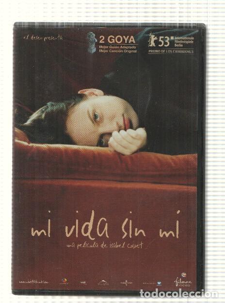 Collection Magazines and Newspapers: DVD pelicula: Mi vida sin mi. Una pelicula de Isabel Coixet con Sarah Polley, Amanda Plummer, Scott