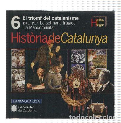 Colecionismo de Revistas e Jornais: CD-Rom: Historia de Catalunya, Numero 06: El Triomf del Catalanisme (La Vanguardia) - Generalitat de