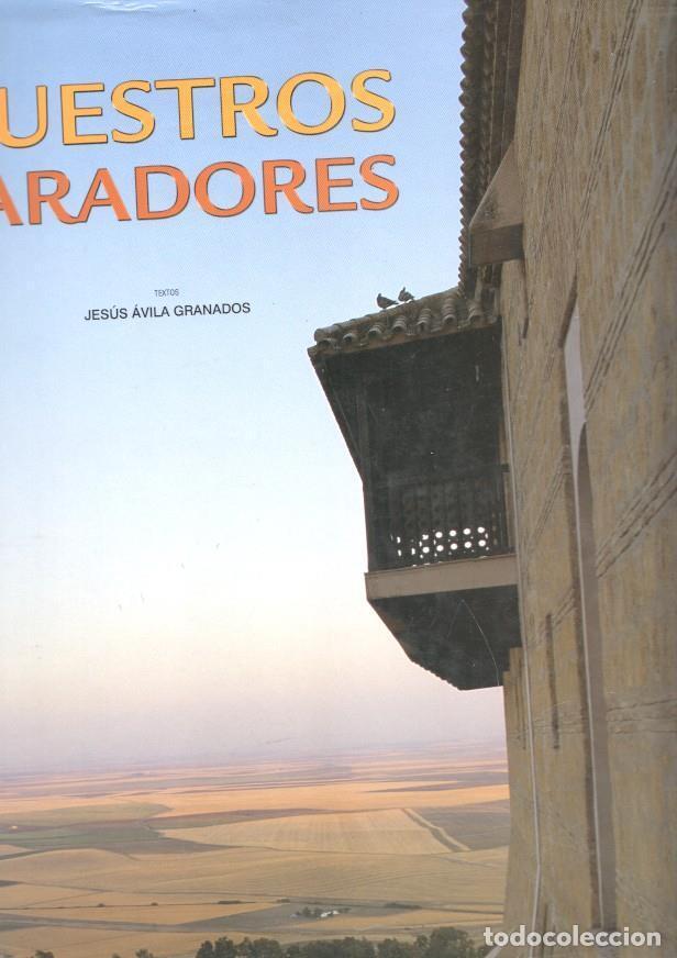 Colecionismo de Revistas e Jornais: Nuestros paradores - Jesus Avila Granados