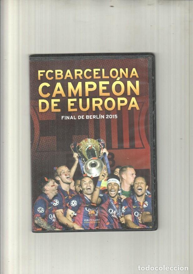 Coleccionismo de Revistas y Peri&oacute;dicos: DVD: FC Barcelona Campe&oacute;n de Europa (Final de Berl&iacute;n 2015) - Varios