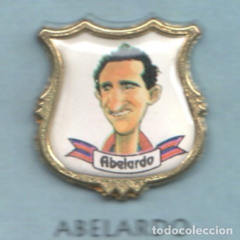 Collezionismo di Riviste e Giornali: Pins: Abelardo jugador del Bar&ccedil;a - Varios