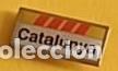 Collezionismo di Riviste e Giornali: Varios E00291: Pin Catalunya - Varios
