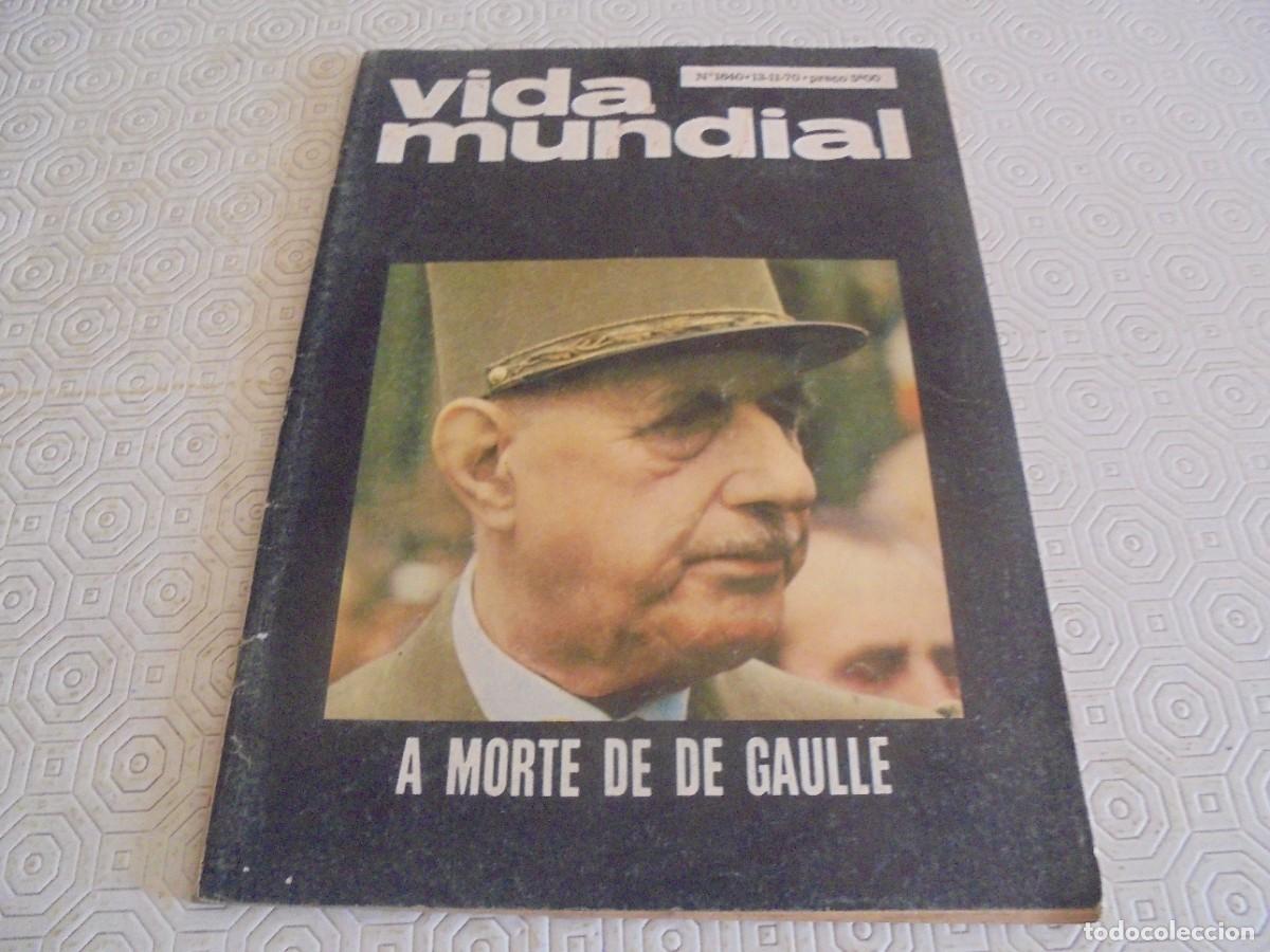 Coleccionismo de Revistas y Peri&oacute;dicos: De Gaulle &rdquo;Vida Mundial&rdquo; Revista Portuguesa de 1970