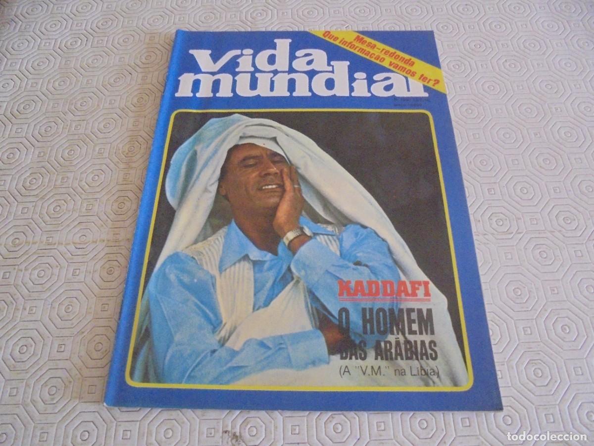 Collection Magazines and Newspapers: Kaddafi &rdquo;Vida Mundial&rdquo; Revista Portuguesa de 1976