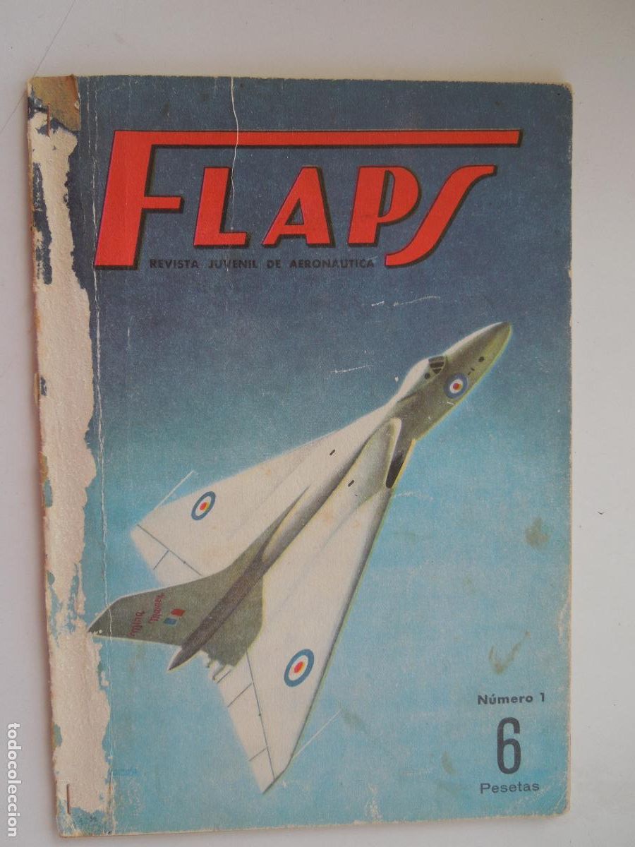 Coleccionismo de Revistas y Peri&oacute;dicos: FLAPS - REVISTA JUVENIL DE AERONA&Uacute;TICA - N&ordm; 1 - 1&ordm; DE OCTUBRE 1960.