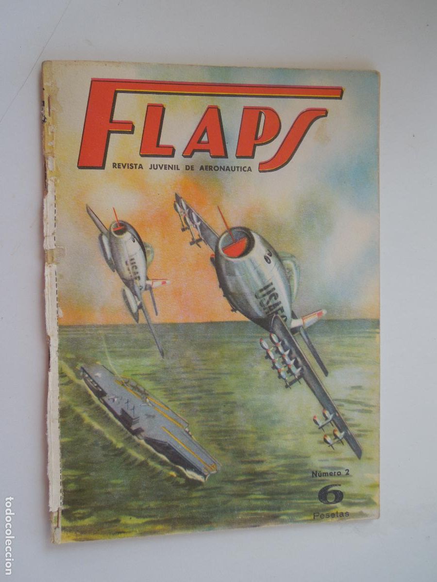 Collectionnisme de Revues et Journaux: FLAPS - REVISTA JUVENIL DE AERONA&Uacute;TICA - N&ordm; 2 - 16 DE OCTUBRE 1960.