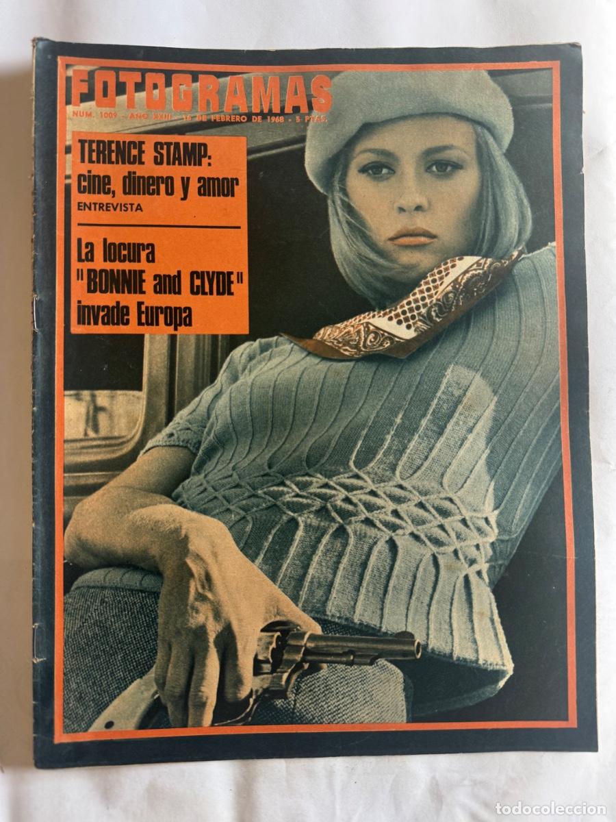 Collezionismo di Riviste e Giornali: Revista Fotogramas, A&ntilde;o 1968, Terence Stamp, Margaret Blye, Bonnie and Clyde