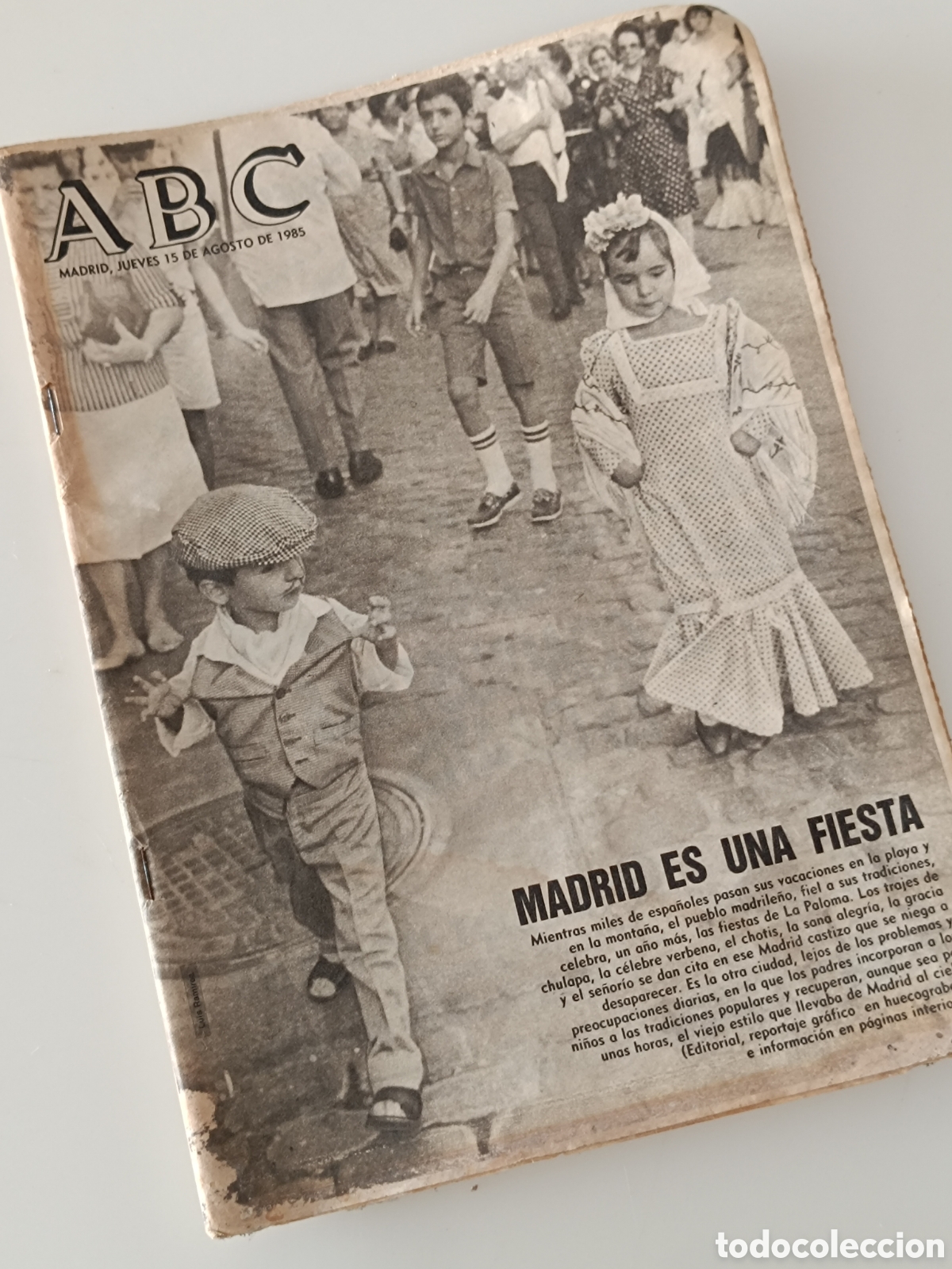 Coleccionismo de Revistas y Peri&oacute;dicos: ABC Madrid es una fiesta 15 agosto 1985