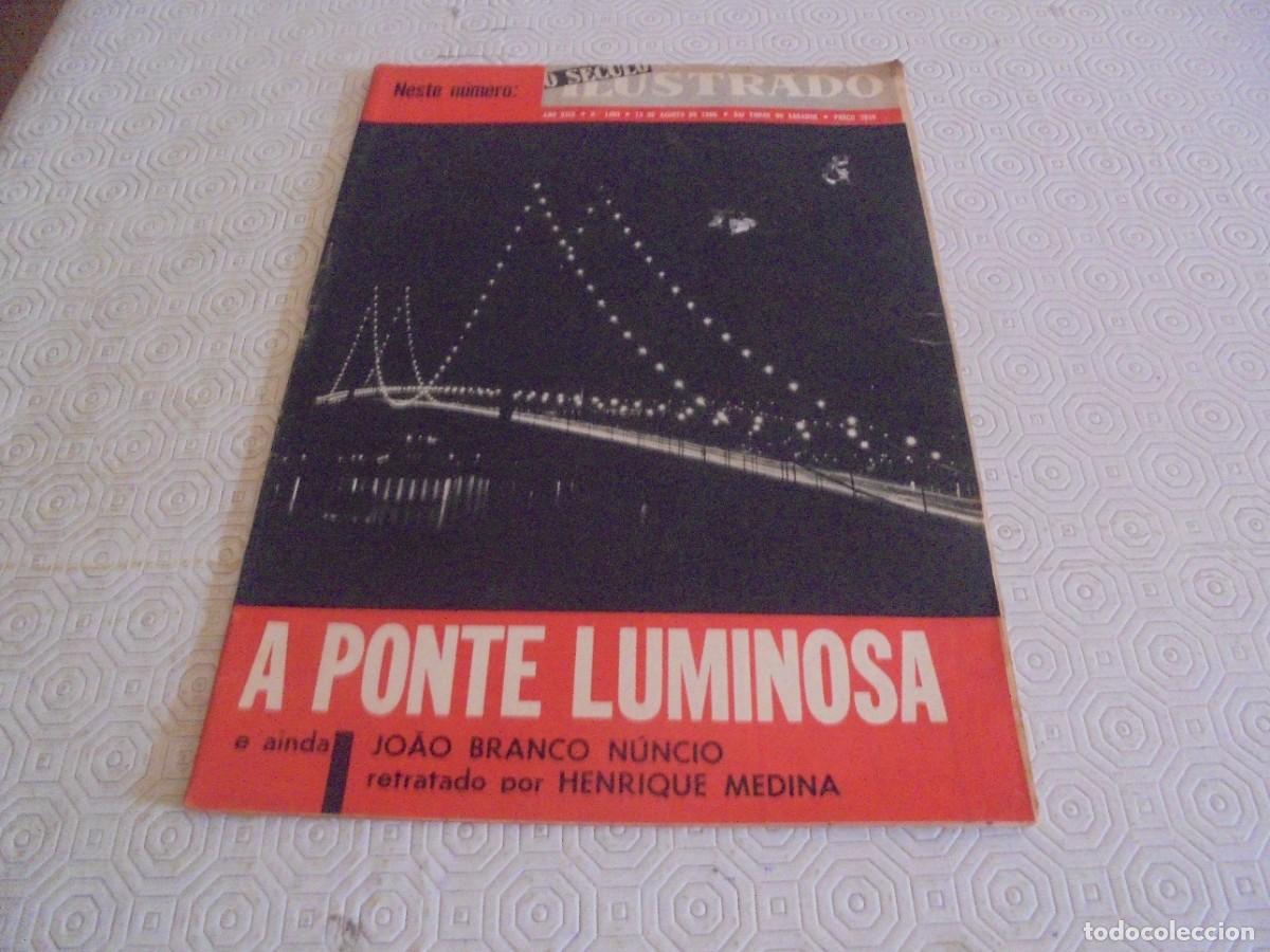Sammeln von Zeitschriften und Zeitungen: Ponte Iluminada na capa e interior de O S&eacute;culo Ilustrado #1493 Revista Portuguesa de 1966