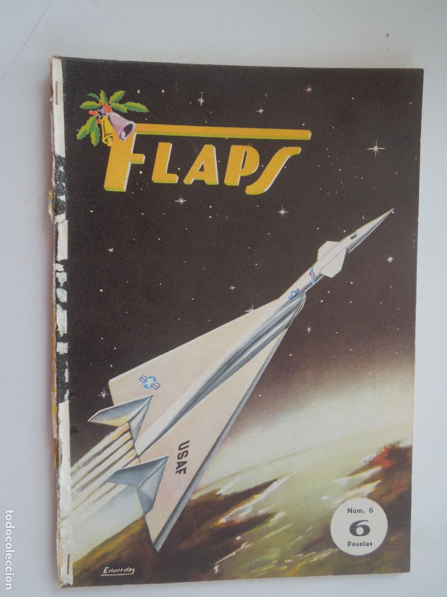 Coleccionismo de Revistas y Peri&oacute;dicos: FLAPS - REVISTA JUVENIL DE AERONA&Uacute;TICA - N&ordm; 6 - 16 DE DICIEMBRE 1960.