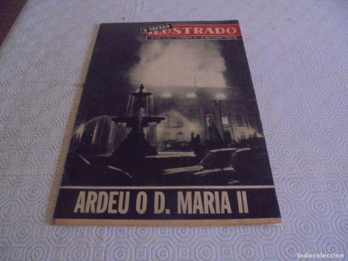 Coleccionismo de Revistas y Peri&oacute;dicos: Incendio do D.Maria II na capa e interior de O S&eacute;culo Ilustrado #1405 Revista Portuguesa de 1964