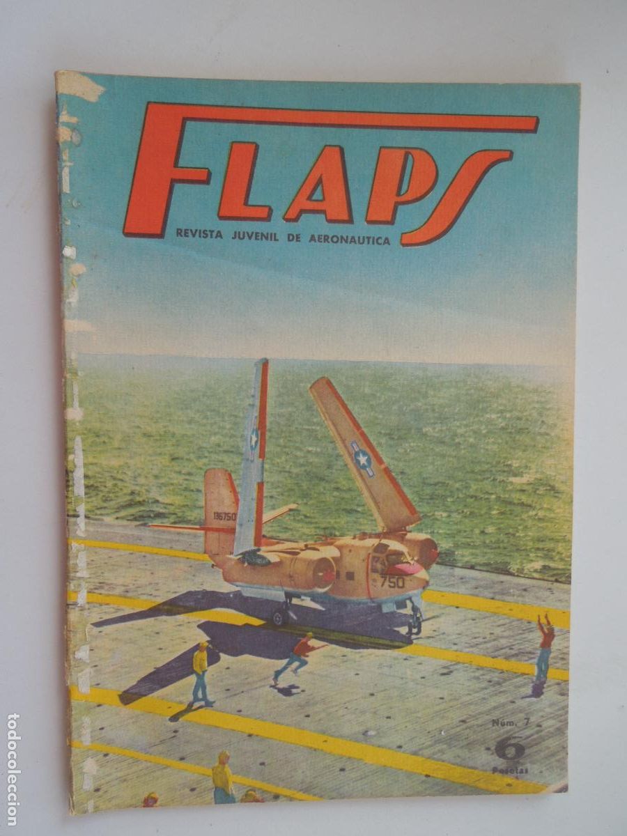 Coleccionismo de Revistas y Peri&oacute;dicos: FLAPS - REVISTA JUVENIL DE AERONA&Uacute;TICA - N&ordm; 7 - 1&ordm; DE ENERO 1961.
