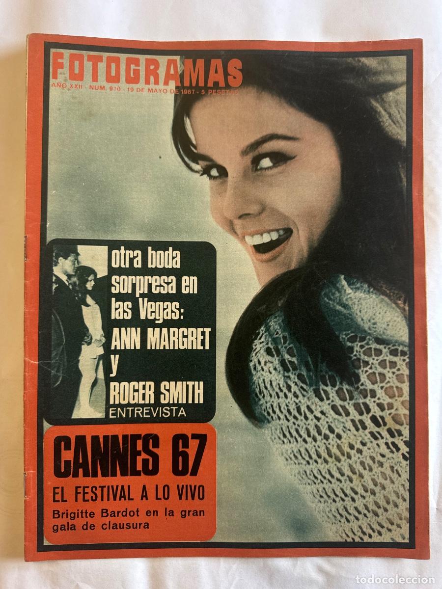 Collection Magazines and Newspapers: Revista Fotogramas, A&ntilde;o 1967, Ann Margret, Roger Smith, Brigitte Bardot