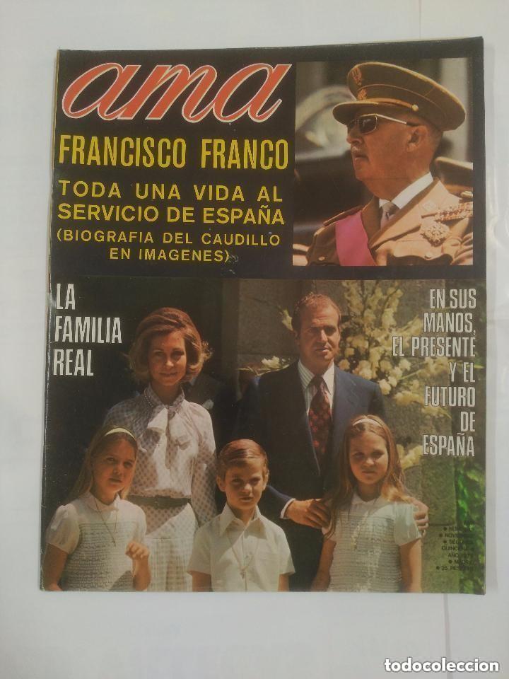 Coleccionismo de Revistas y Peri&oacute;dicos: AMA N 383 NOVIEMBRE 1975 FRANCO - LA FAMILIA REAL -- INMA DE SANTIS