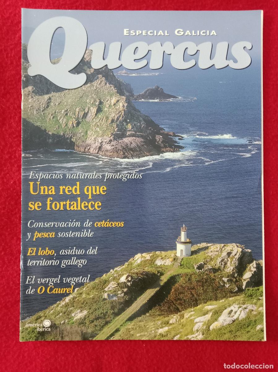 Coleccionismo de Revistas y Peri&oacute;dicos: Quercus - Especial Galicia - Espacios Naturales Protegidos - Edit. Am&eacute;rica Ib&eacute;rica. 2004