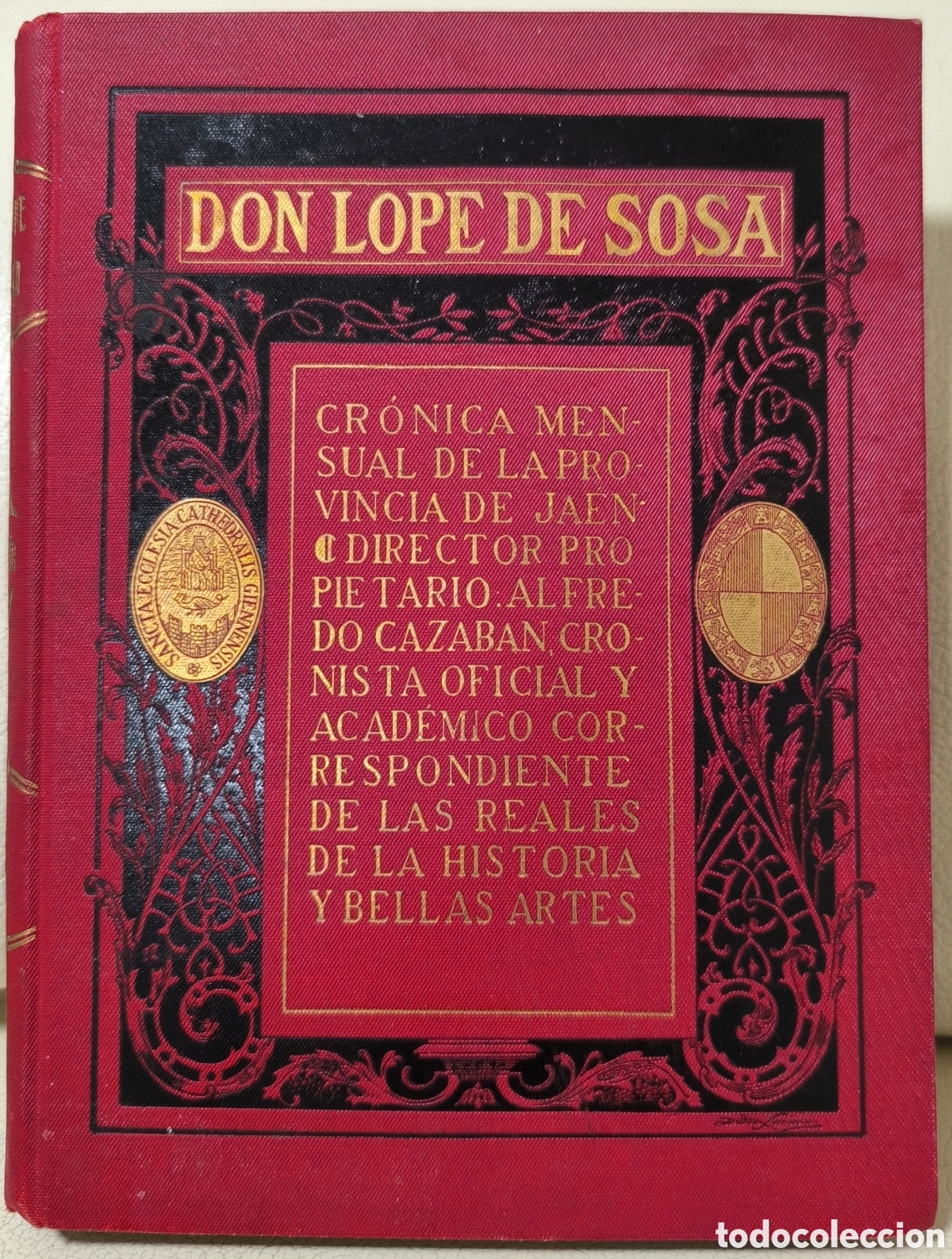 Sammeln von Zeitschriften und Zeitungen: Don Lope de sosa, A&ntilde;os 1913,1914,1915,1916 cr&oacute;nica mensual de la provincia de Jaen.