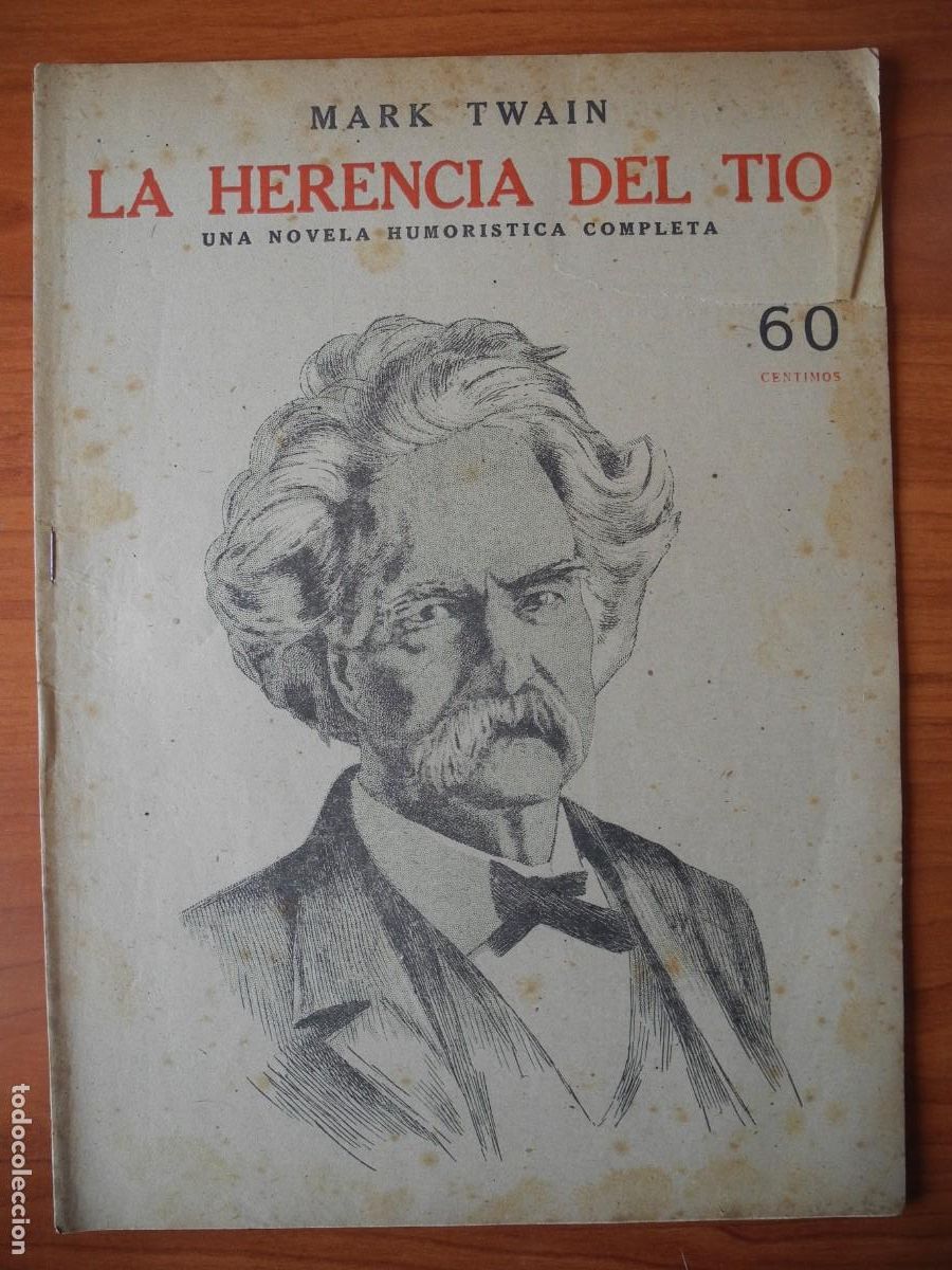 Coleccionismo de Revistas y Peri&oacute;dicos: La herencia del t&iacute;o. Mark Twain. Novelas y Cuentos. Ed. D&eacute;dalo