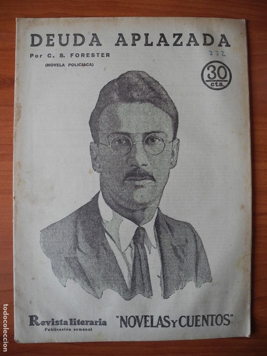 Sammeln von Zeitschriften und Zeitungen: Deuda aplazada. C. S. Forester. Revista literaria. n. 232. Junio 1933