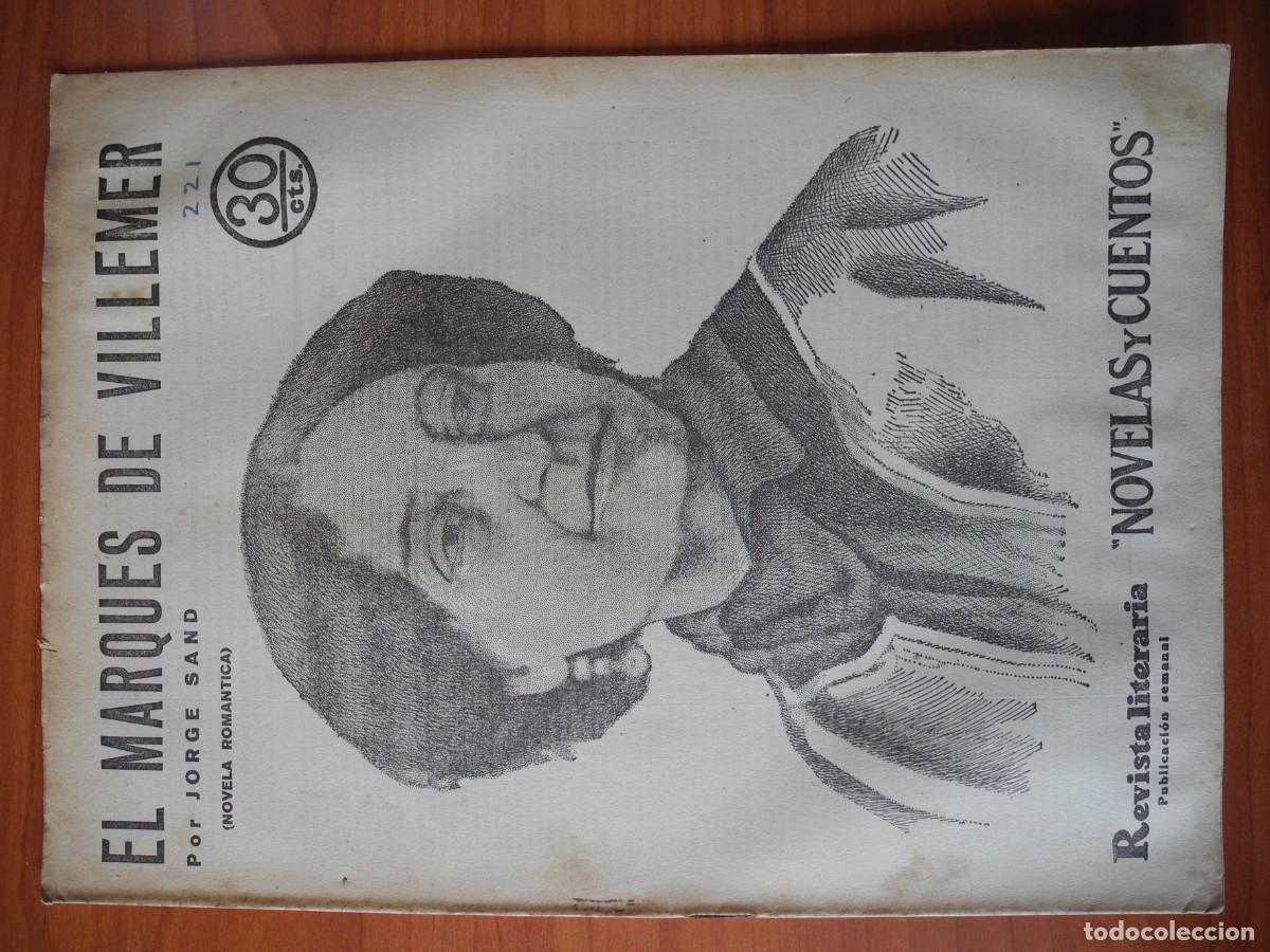 Coleccionismo de Revistas y Peri&oacute;dicos: El marqu&eacute;s de Villemer. Jorge Sand. Revista literaria. n. 220. Marzo 1933