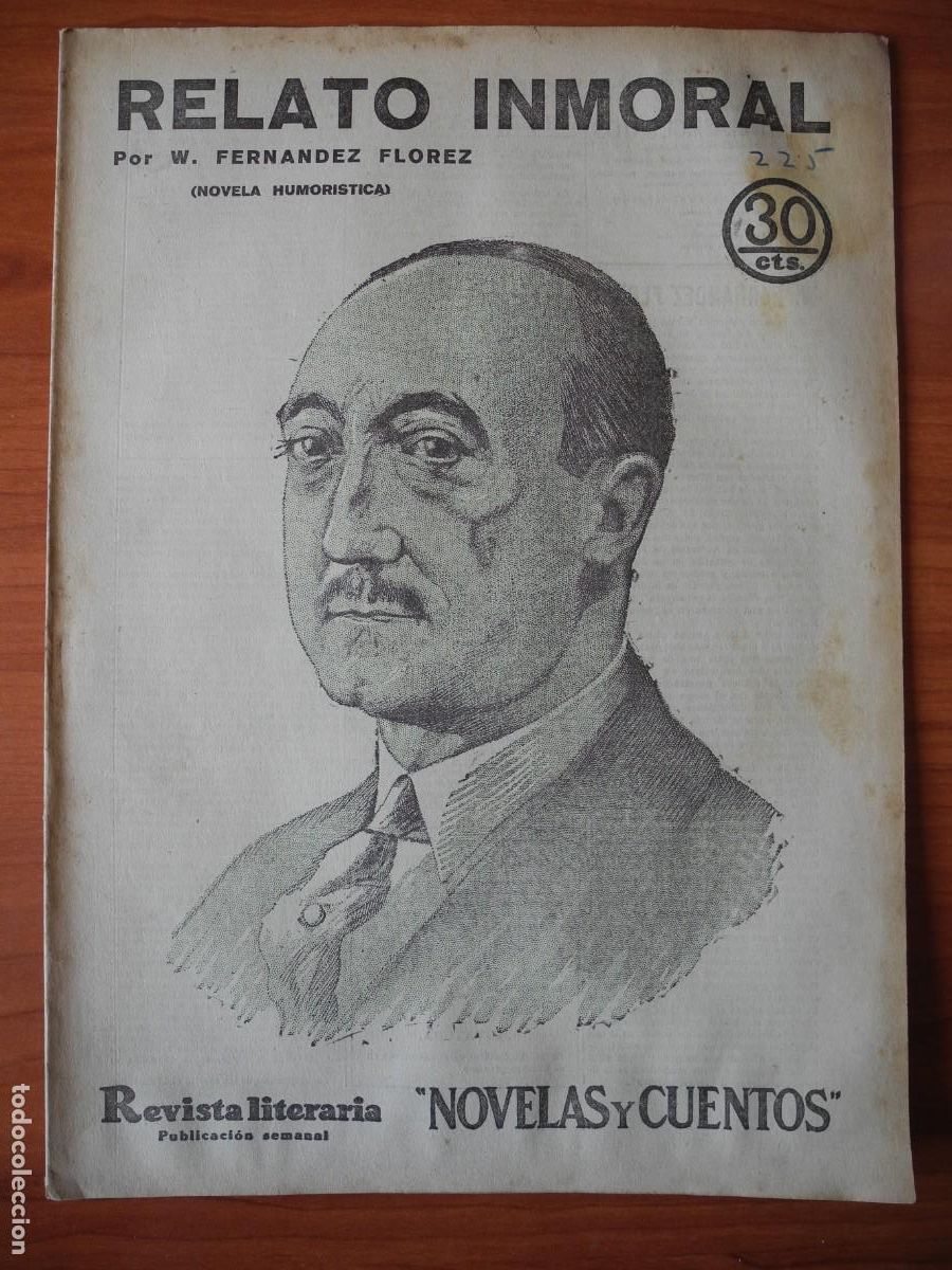 Coleccionismo de Revistas y Peri&oacute;dicos: Relato inmoral. Fernandez Florez. Revista literaria. n. 225. Abril 1933