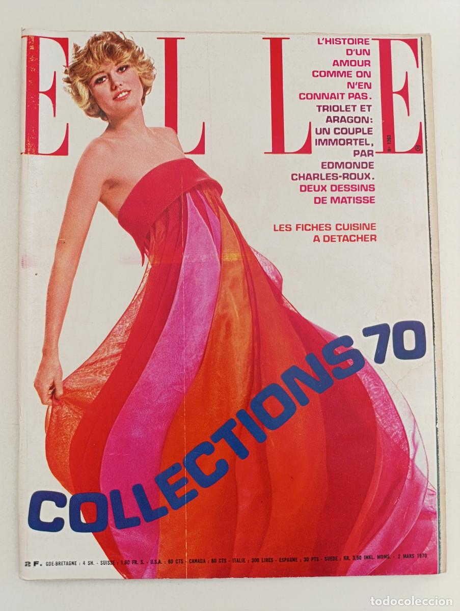 Collection Magazines and Newspapers: Revista ELLE 1263 Catherine Deneuve Brigitte Bardot Annie Cordy MODA a&ntilde;os 70 Chanel primavera verano