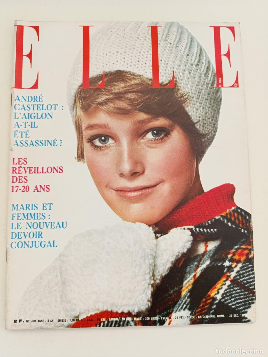 Coleccionismo de Revistas y Peri&oacute;dicos: Revista ELLE n&ordm; 1253 Gis&egrave;le Laverne Brigitte Bardot hippie C&eacute;lestin Freinet Fanny Deschamps MODA 69