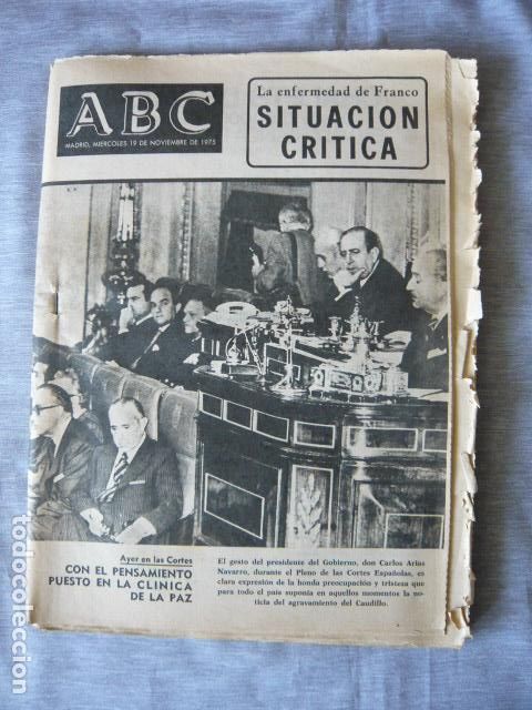 Coleccionismo de Revistas y Peri&oacute;dicos: ABC PERIODICO SITUACION CRITICA PREVIO MUERTE DE FRANCO 19 DE NOVIEMBRE DE 1975