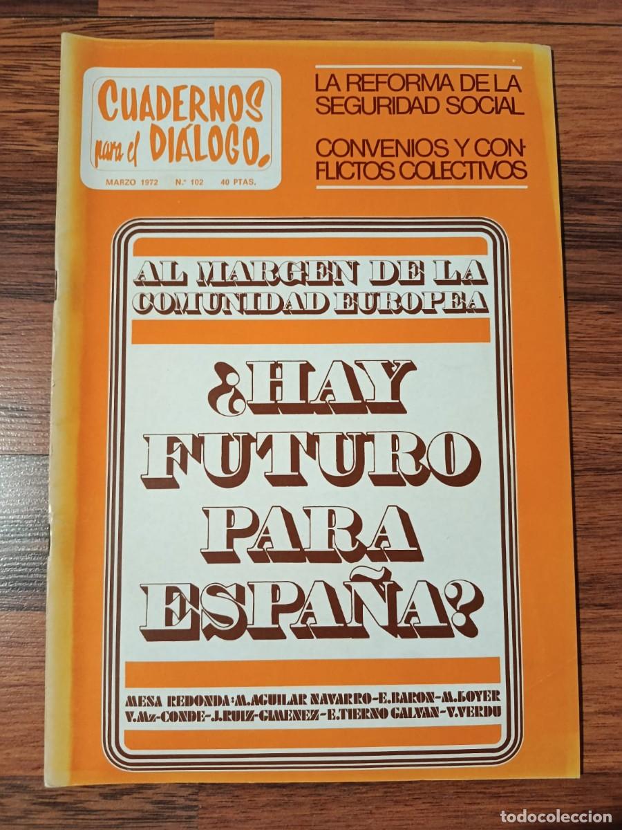 Coleccionismo de Revistas y Peri&oacute;dicos: REVISTA CUADERNOS PARA EL DIALOGO N&ordm; 102