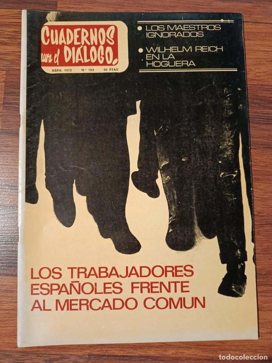 Coleccionismo de Revistas y Peri&oacute;dicos: REVISTA CUADERNOS PARA EL DIALOGO N&ordm; 103