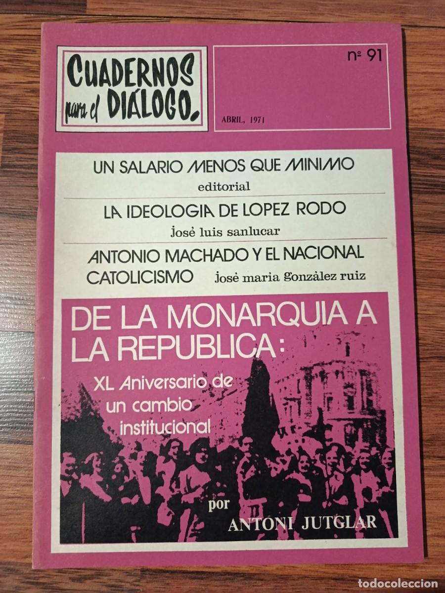 Coleccionismo de Revistas y Peri&oacute;dicos: REVISTA CUADERNOS PARA EL DIALOGO N&ordm; 91