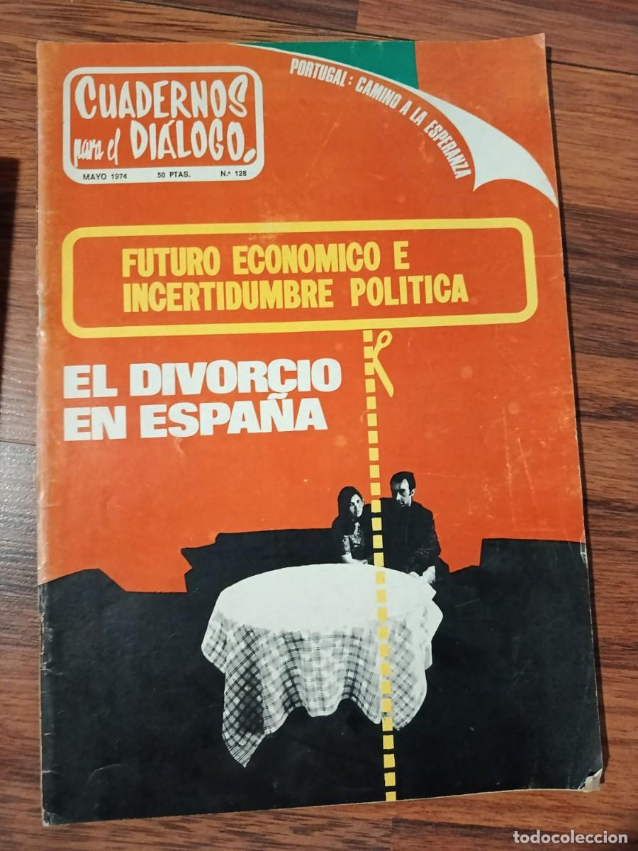 Collectionnisme de Revues et Journaux: REVISTA CUADERNOS PARA EL DIALOGO N&ordm; 128