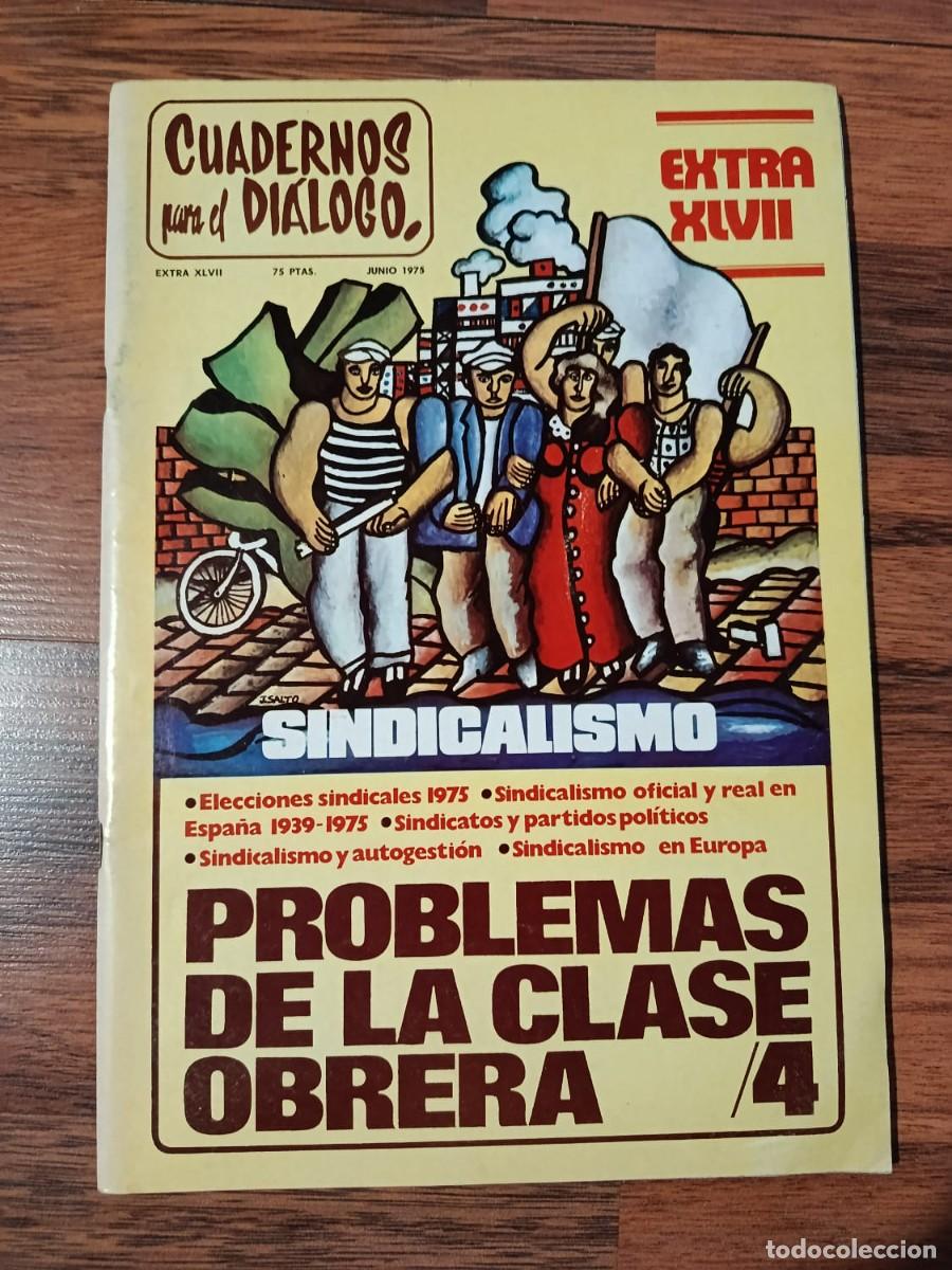 Collectionnisme de Revues et Journaux: REVISTA CUADERNOS PARA EL DIALOGO EXTRA XLVII