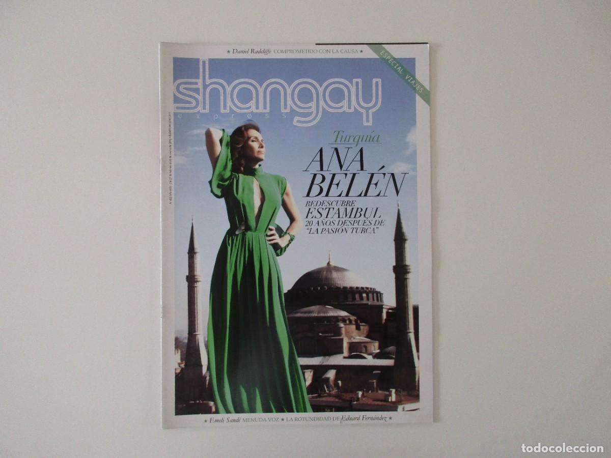 Coleccionismo de Revistas y Peri&oacute;dicos: SHANGAY N&ordm; 422 - ANA BELEN - 20 A&Ntilde;OS DE LA PASION TURCA - DANIEL RADCLIFFE - REVISTA GAY 2012 LGTBI