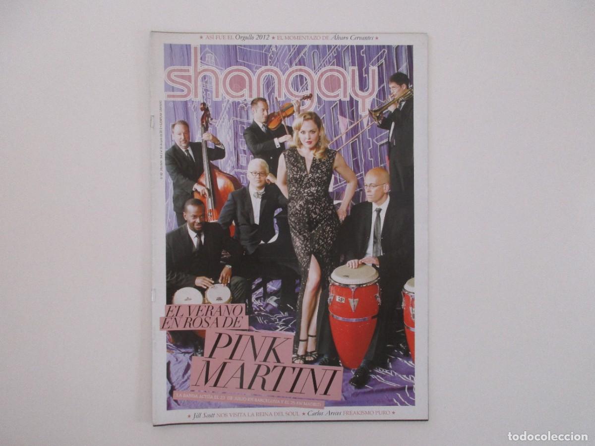 Collectionnisme de Revues et Journaux: SHANGAY N&ordm; 431 - PINK MARTINI - JILL SCOTT - CARLOS ARECES - ORGULLO 2012 - REVISTA GAY 2012 LGTBI