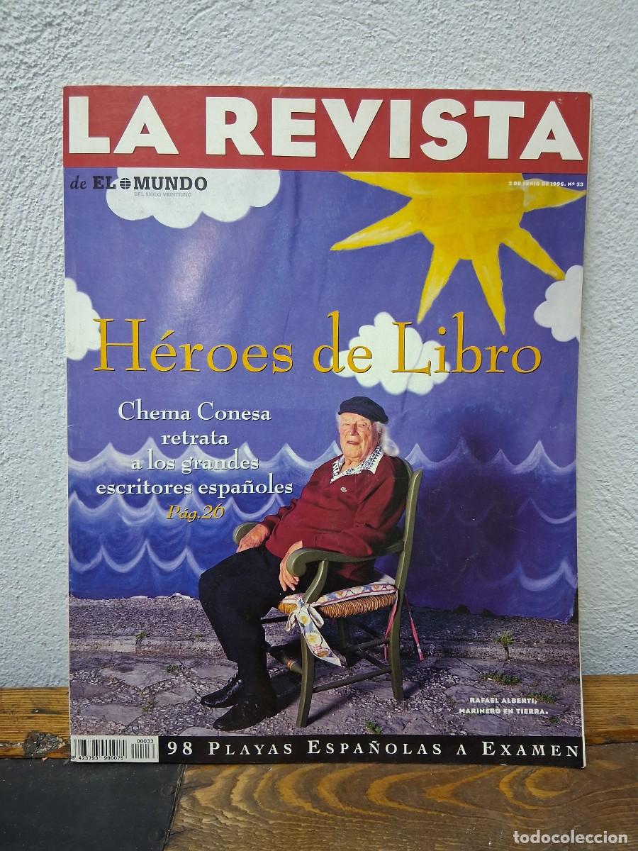 Collectionnisme de Revues et Journaux: La revista del mundo N&deg; 33 Chema Conesa rey de Marruecos Hasan Almudena Grandes