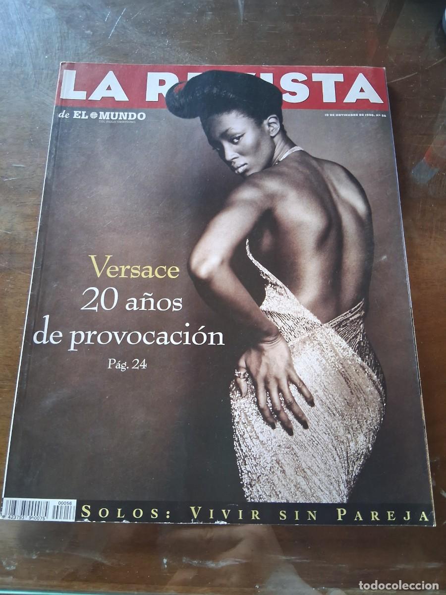 Coleccionismo de Revistas y Peri&oacute;dicos: La revista del mundo N&deg; 56 Versace Naomi Campbell Jose Machado Tamayo Paloma S&aacute;nchez Dustin Hoffman