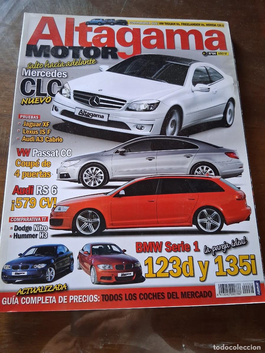 Collection Magazines and Newspapers: Revista coche Altagama motor 64 Mercedes CLC Lexus IS F Jaguar XF Audi RS 6 Chrysler Grand Voyager