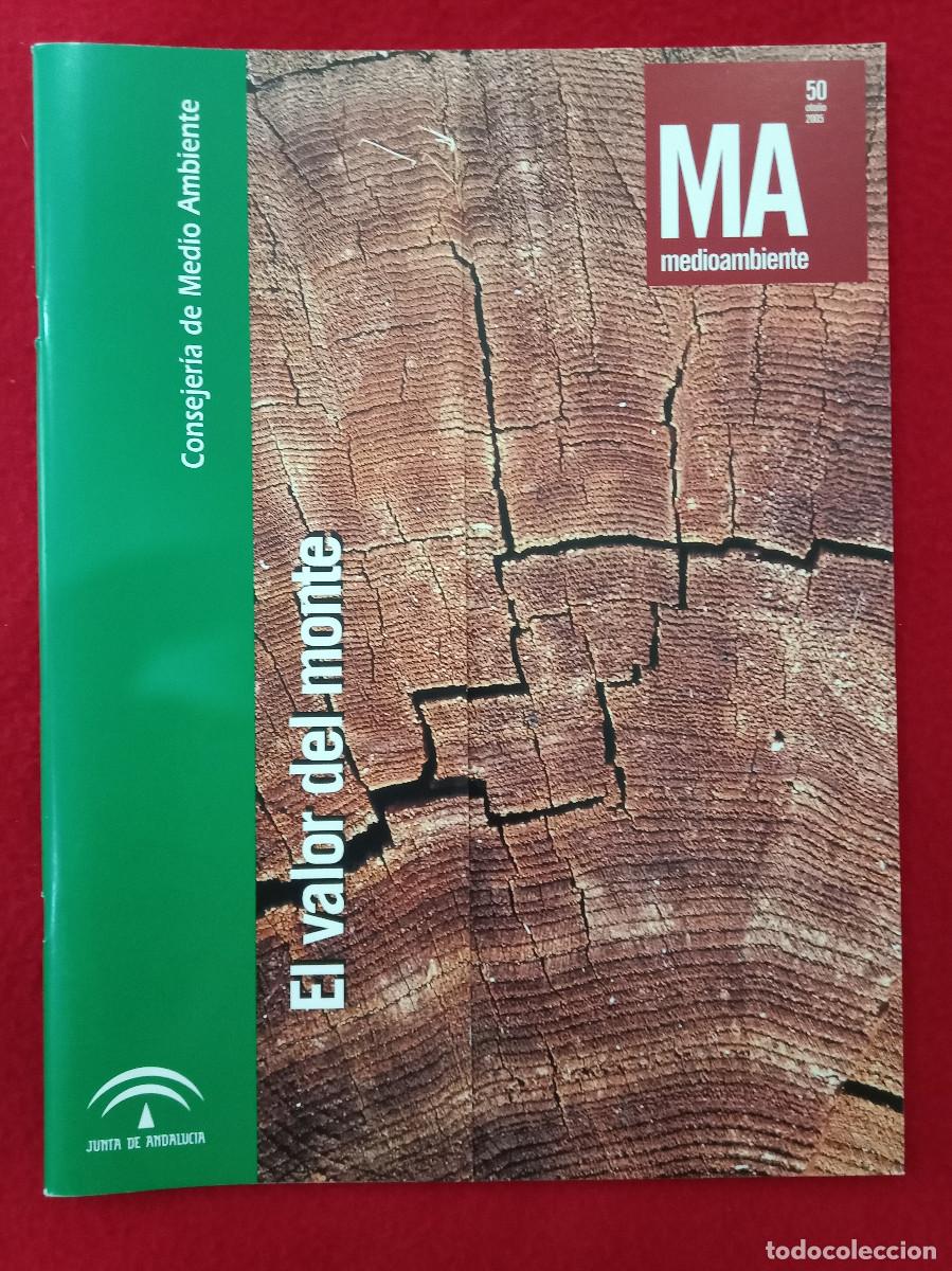 Coleccionismo de Revistas y Peri&oacute;dicos: Medio Ambiente - El Valor del Monte - N&ordm;. 50 - Edit. CMA. Oto&ntilde;o, 2005
