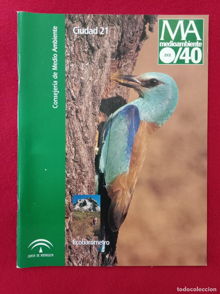 Coleccionismo de Revistas y Peri&oacute;dicos: Medio Ambiente - Ciudad 21 - Ecobar&oacute;metro - N&ordm;. 40 - Edit. CMA. 2002