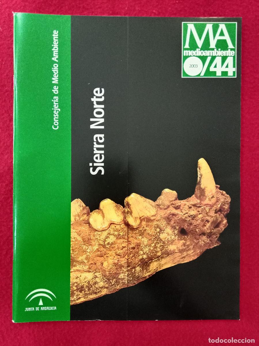 Colecionismo de Revistas e Jornais: Medio Ambiente - Sierra Norte - N&ordm;. 44 - Edit. CMA. 2003