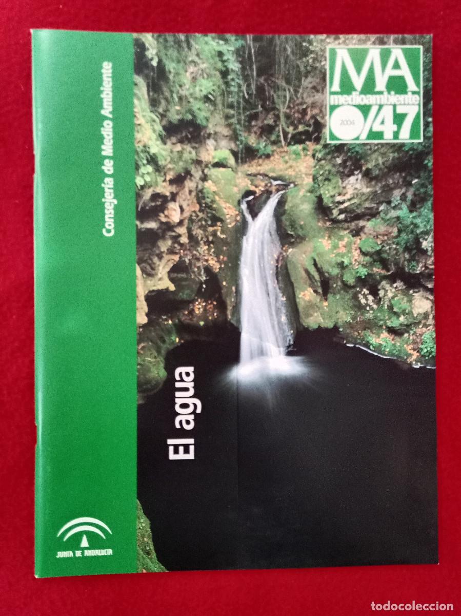 Colecionismo de Revistas e Jornais: Medio Ambiente - El Agua - N&ordm;. 47 - Edit. CMA. 2004