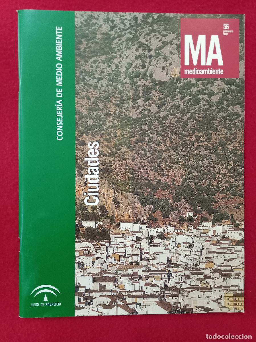 Colecionismo de Revistas e Jornais: Medio Ambiente - Ciudades - N&ordm;. 56 - Edit. CMA. Primavera, 2007