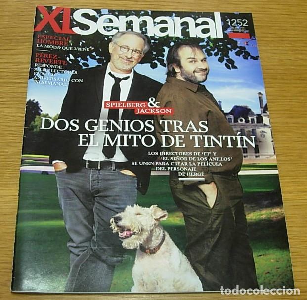 Coleccionismo de Revistas y Peri&oacute;dicos: Revista XL Semanal n&ordm; 1252 STEVEN SPIELBERG LAS AVENTURAS DE TINTIN 2011 Moda : AITOR OCIO