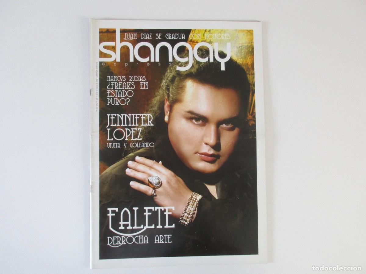 Coleccionismo de Revistas y Peri&oacute;dicos: SHANGAY N&ordm; 255 - FALETE - JENNIFER LOPEZ - NANCYS RUBIAS - DIDI ESCOBART - REVISTA GAY 2005 LGTBI
