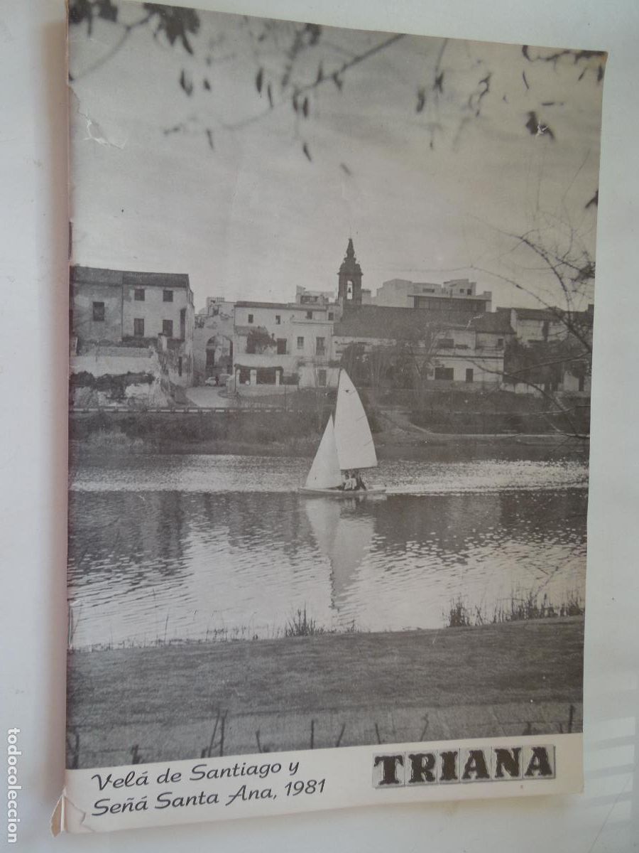 Collection Magazines and Newspapers: TRIANA REVISTA - VEL&Aacute; DE SANTIAGO Y SE&Ntilde;A SANTA ANA 1981