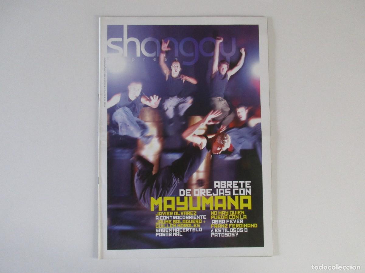 Sammeln von Zeitschriften und Zeitungen: SHANGAY N&ordm; 269 - MAYUMANA - JAVIER ALVAREZ - ABBA FOREVER - FRANZ FERDINAND - REVISTA GAY 2005 LGTBI