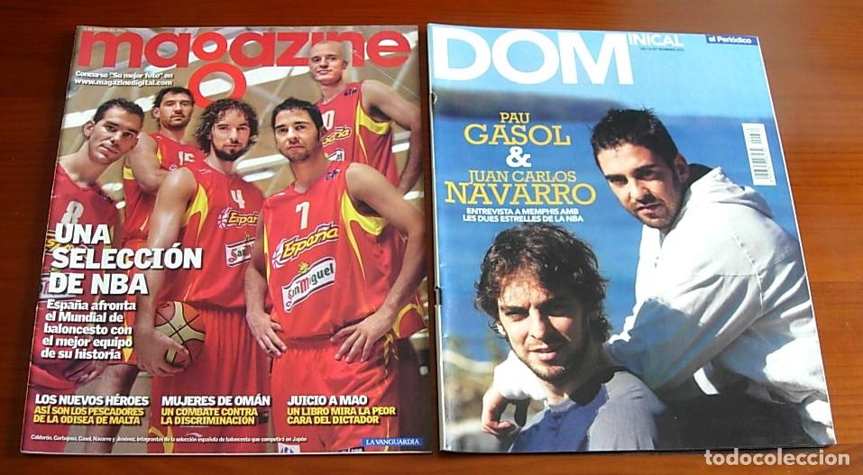 Collection Magazines and Newspapers: Lote 2 Revistas JUAN CARLOS NAVARRO PAU GASOL La Vanguardia Magazine 2006+Dominical 2007 en Catal&aacute;n
