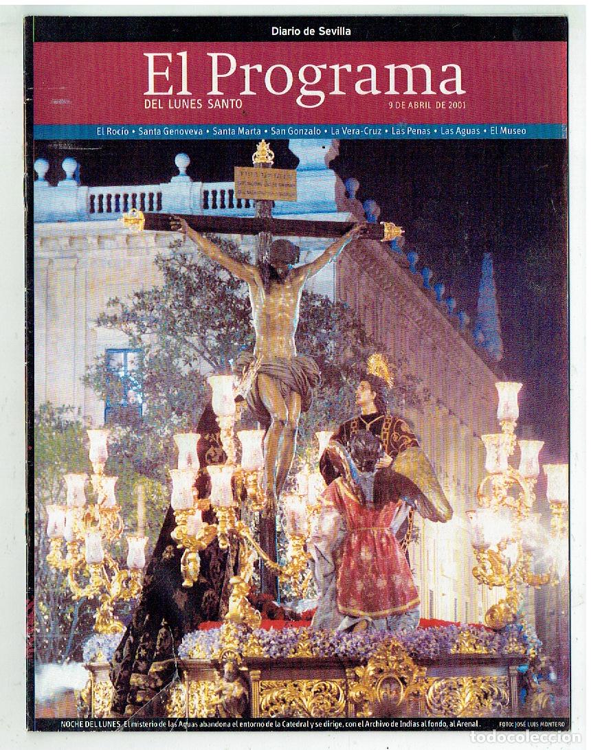 Coleccionismo de Revistas y Peri&oacute;dicos: SEMANA SANTA DE SEVILLA. EL PROGRAMA. LUNES SANTO, 9 ABRIL 2001. (B/57)